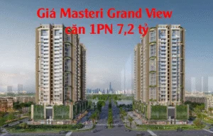 Giá Masteri Grand View căn 1PN 7,2 tỷ: Phân tích cơ hội sống & đầu tư đẳng cấp