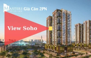 Sở Hữu Căn Hộ 2PN Masteri Grand View Tòa Glow Chỉ Với 2.258 Tỷ, Ân Hạn Gốc Lãi Đến 12/2027