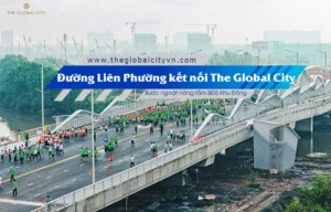 Đường Liên Phường kết nối The Global City: Bước Ngoặt Nâng Tầm Bất Động Sản Khu Đông