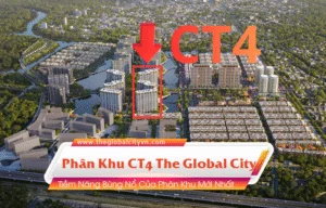 Phân khu CT4 The Global City