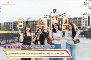 Khởi đầu 2026 tại The Global City - Bách Như Properties 3