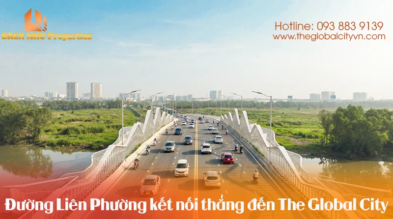 The Global City tâm điểm hạ tầng khu Đông - Bách Như Properties
