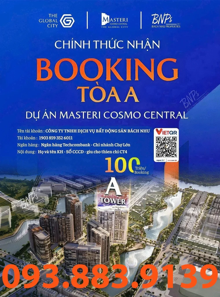 Cập nhật giá bán căn hộ Quận 2 T32026 - Bách Như Properties - BNPs - Chính thức nhận Booking Masteri Cosmo Central tòa A