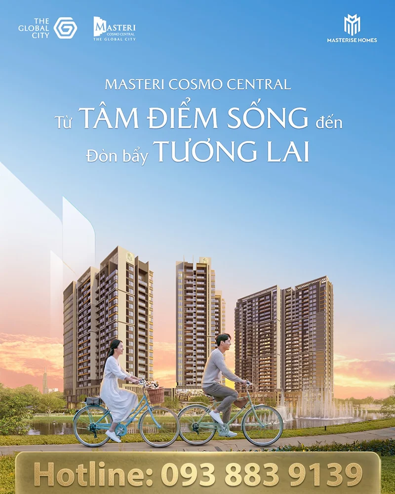 Chất lượng sống The Global City Masteri Cosmo Central có tốt không - Bách Như Properties - BNPs