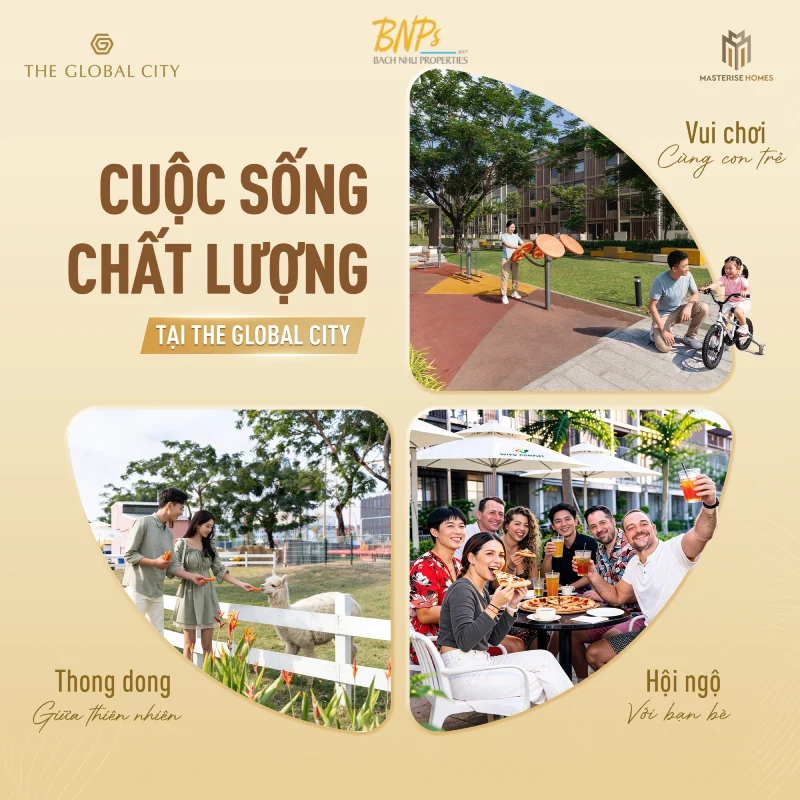 3 Giá Trị Vàng Kiến Tạo Chất Lượng Sống Đỉnh Cao Ban Ngày Tại The Global City - Bách Như Propeties - BNPs