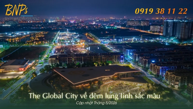 Chiêm ngưỡng hình ảnh The Global City về đêm - Bách Như Propeties - BNPs