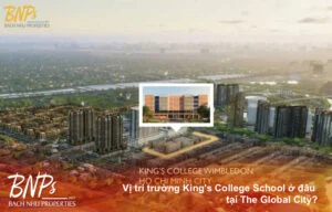 Vị trí trường King's College School ở đâu tại The Global City?