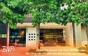 SOHO The Global City thay đổi diện mạo: Khi từng căn nhà phố bắt đầu kể một câu chuyện riêng - Bách Như Properties - BNP's