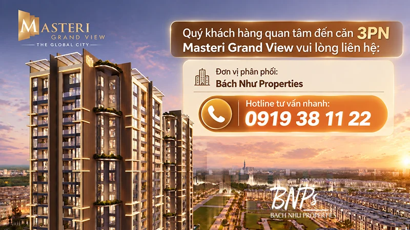 3PN Masteri Grand View The Global City có gì đặc biệt? Bách Như Properties - BNP's