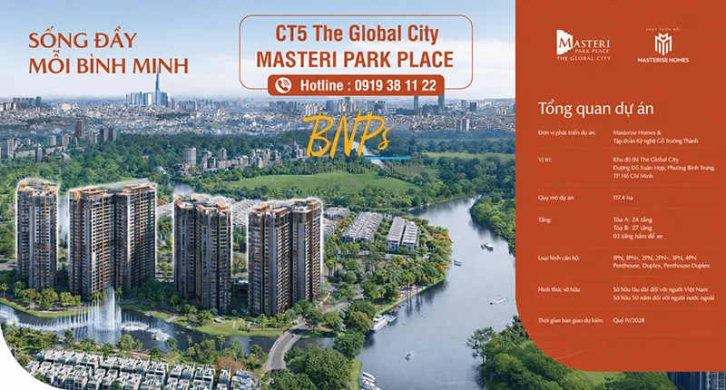 CT5 The Global City MASTERI PARK PLACE Hotline : 0919 38 11 22