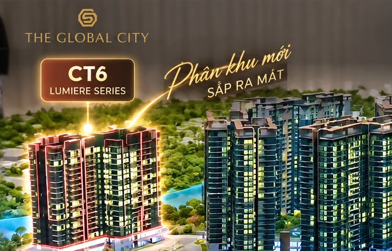 CT6 The Global City Lumiere Series - Bách Như Properties - BNP's