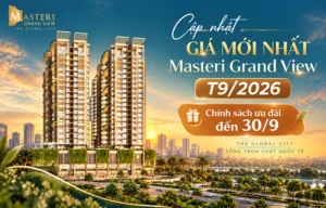 Giá mới nhất Masteri Grand View T9/2026 - Bách Như Properties - BNP's