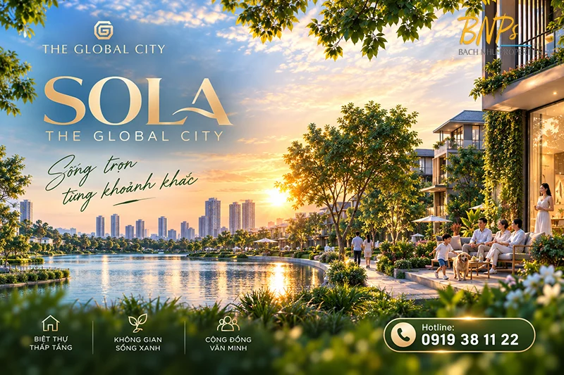 Phân khu thấp tầng The Global City Bức tranh đa sắc của một đô thị mới - Bách Như Properties - BNP's